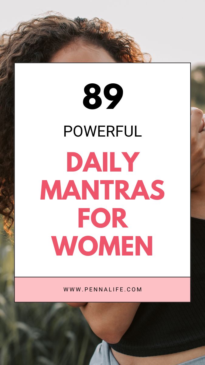Second pin for 89 Powerful Daily Affirmations for Women to Become Their Highest Selves