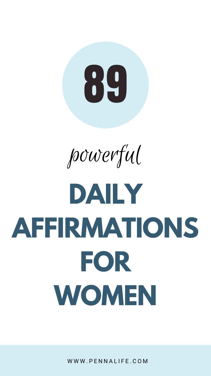 First pin for 89 Powerful Daily Affirmations for Women to Become Their Highest Selves