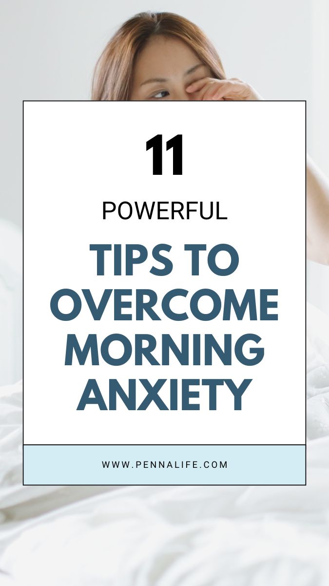 Rich pin for 11 Effective Tips to Break the Cycle of Morning Anxiety