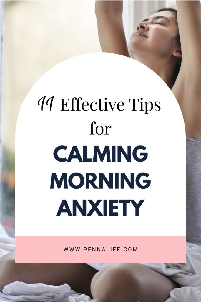 Second pin for how to calm terrible anxiety in the morning.