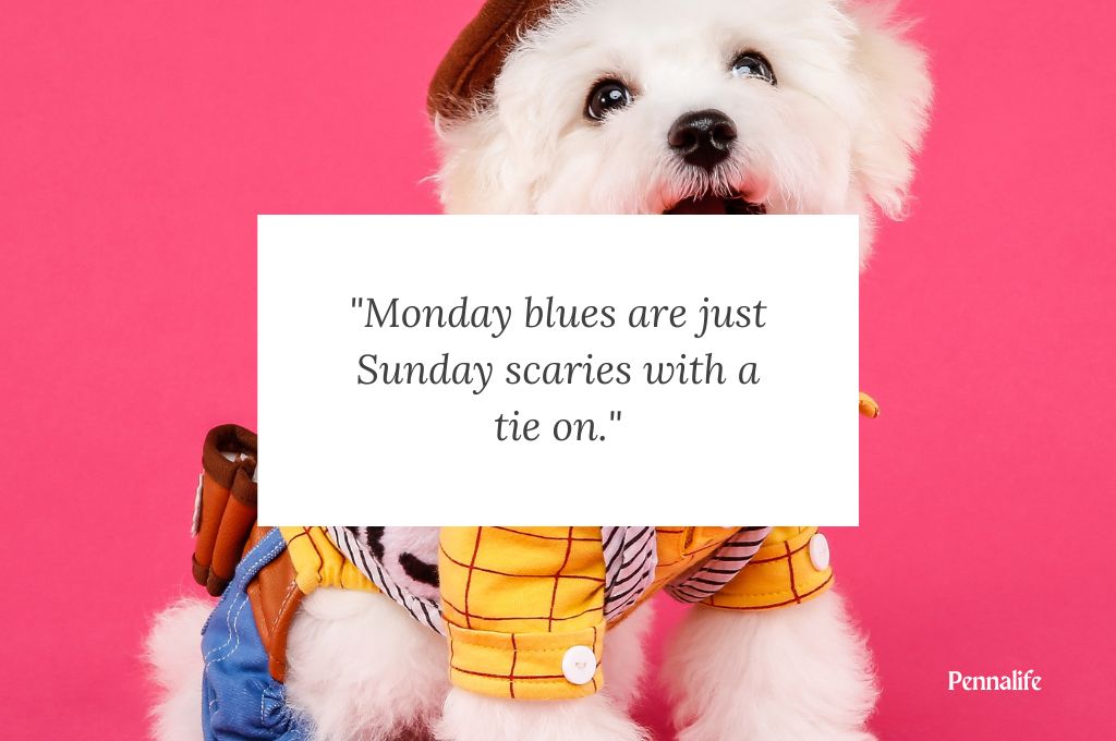 Funniest Quotes to Beat Stormy Monday Blues