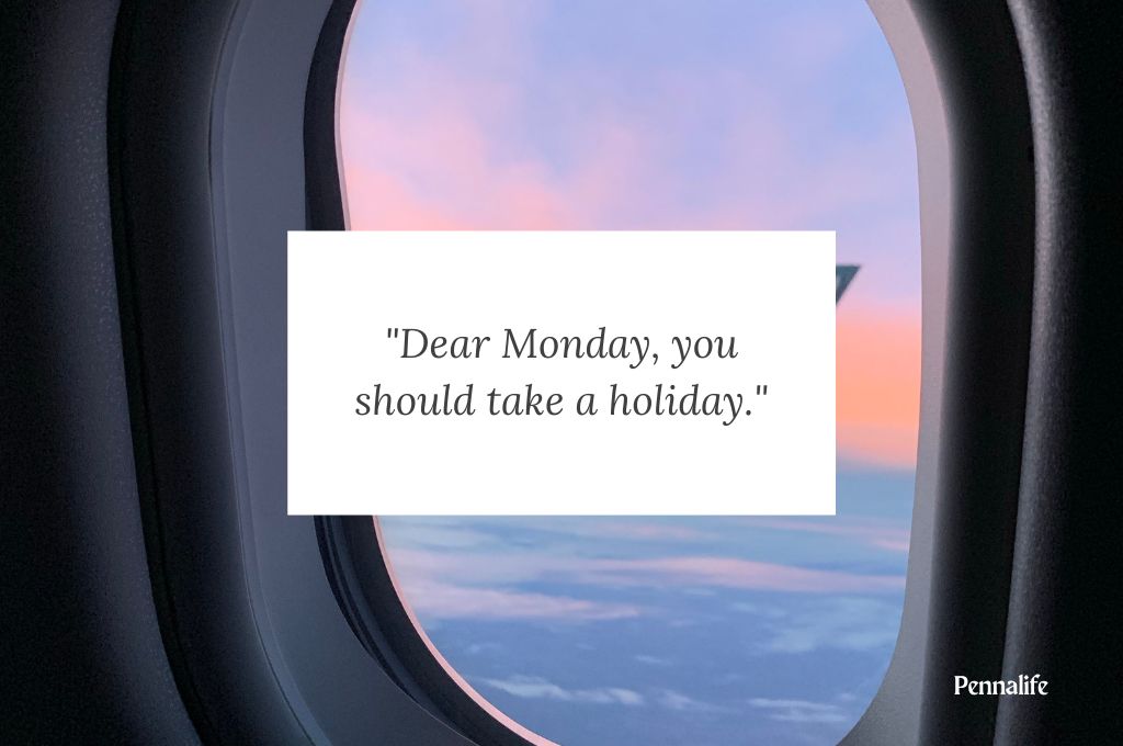 Short funny quotes for Mondays