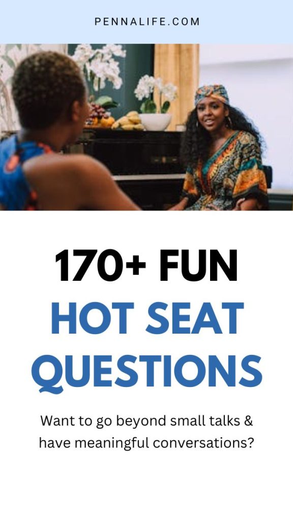 First pin for 173 Best Hot Seat Questions That Spark Deep Conversations