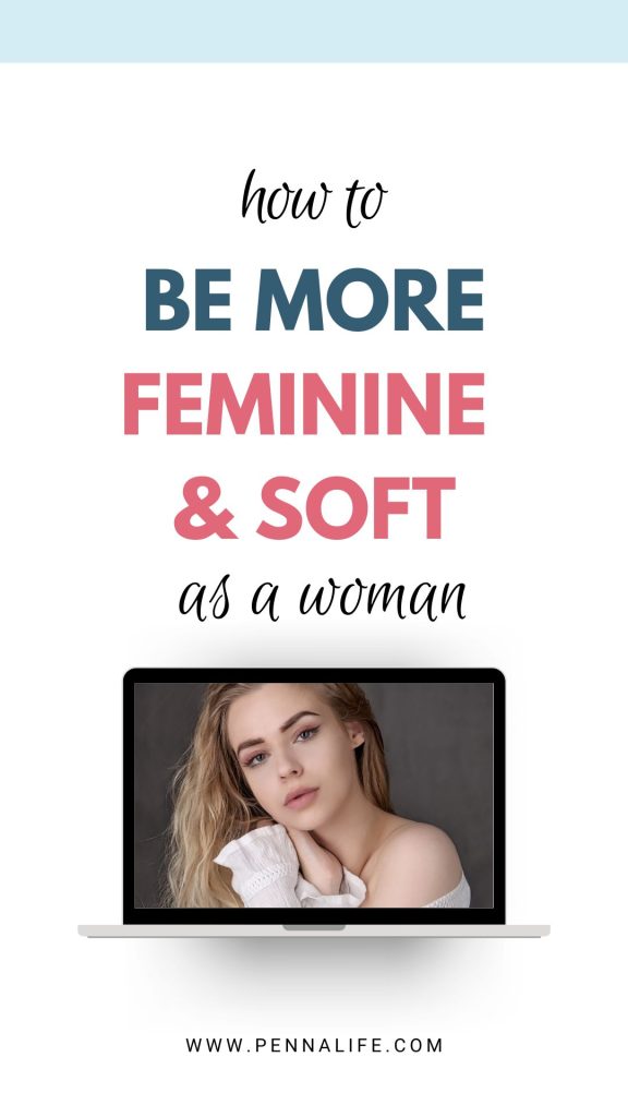 Second Pinterest pin for First Pinterest pin for How to Be More Feminine 