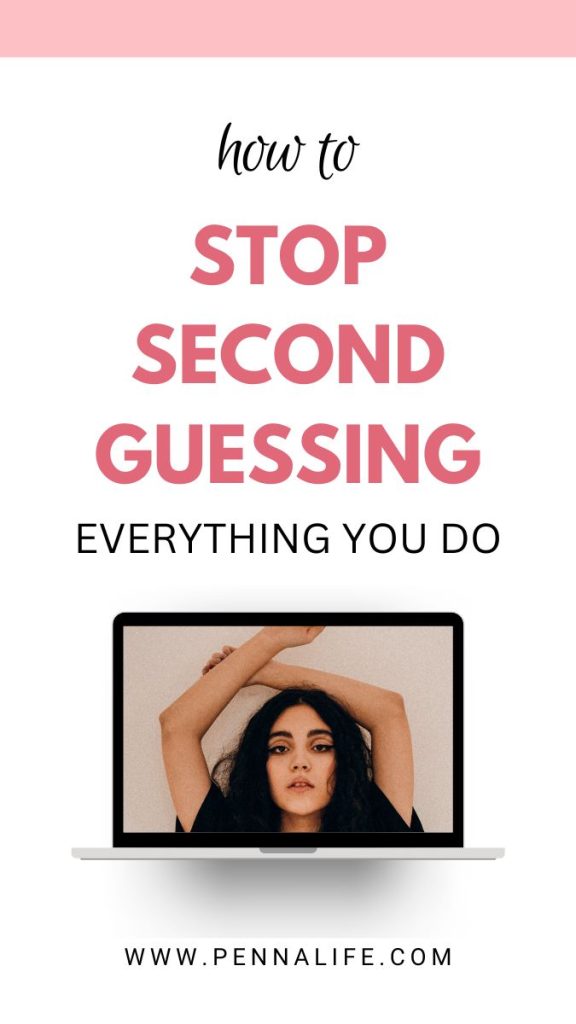 Second pin for How to Stop Second Guessing Yourself Because Doubt Is So Last Season