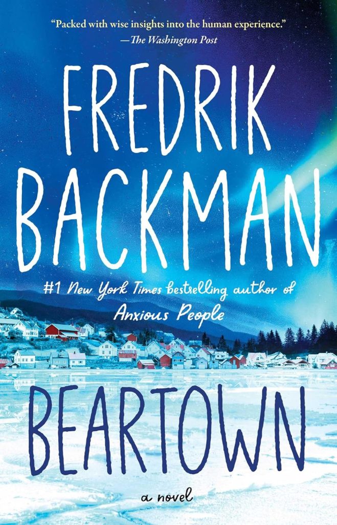 Best Winter Books Collection | 11. BearTown by Fredrik Backman