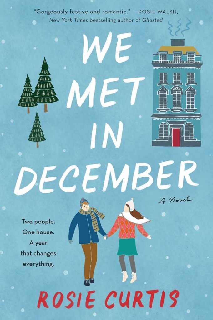 Best Winter Books Collection | 4. We Met in December by Rosie Curtis