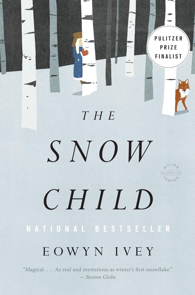 Best Winter Books Collection | 6. The Snow Child by Eowyn Ivey