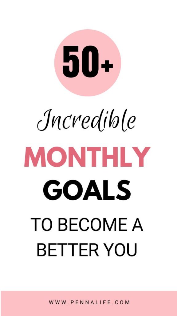 Second pin for Best Monthly Goal Ideas to Improve Your Life