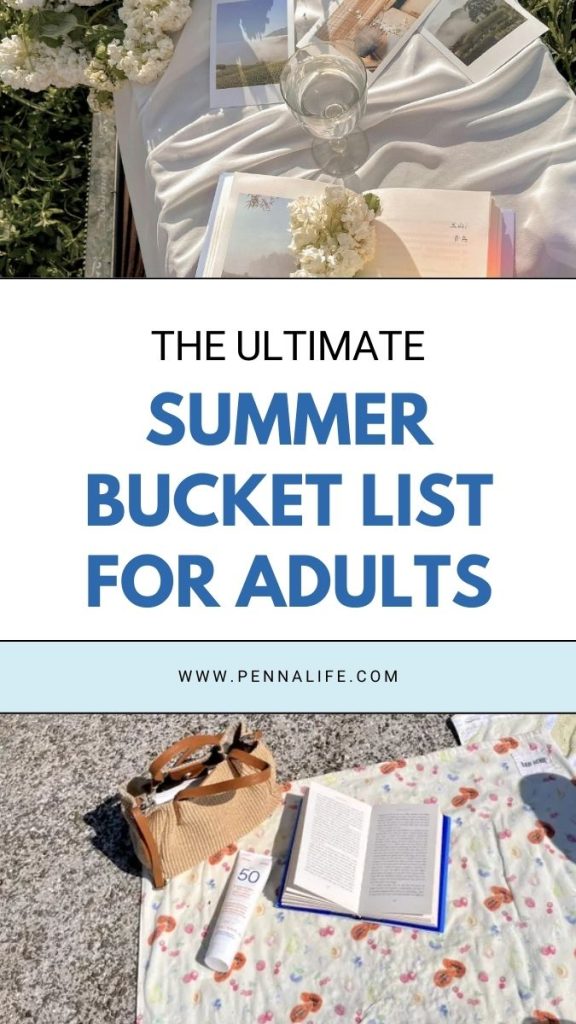 Second rich pin for 110 Epic Summer Bucket List Ideas for Adults