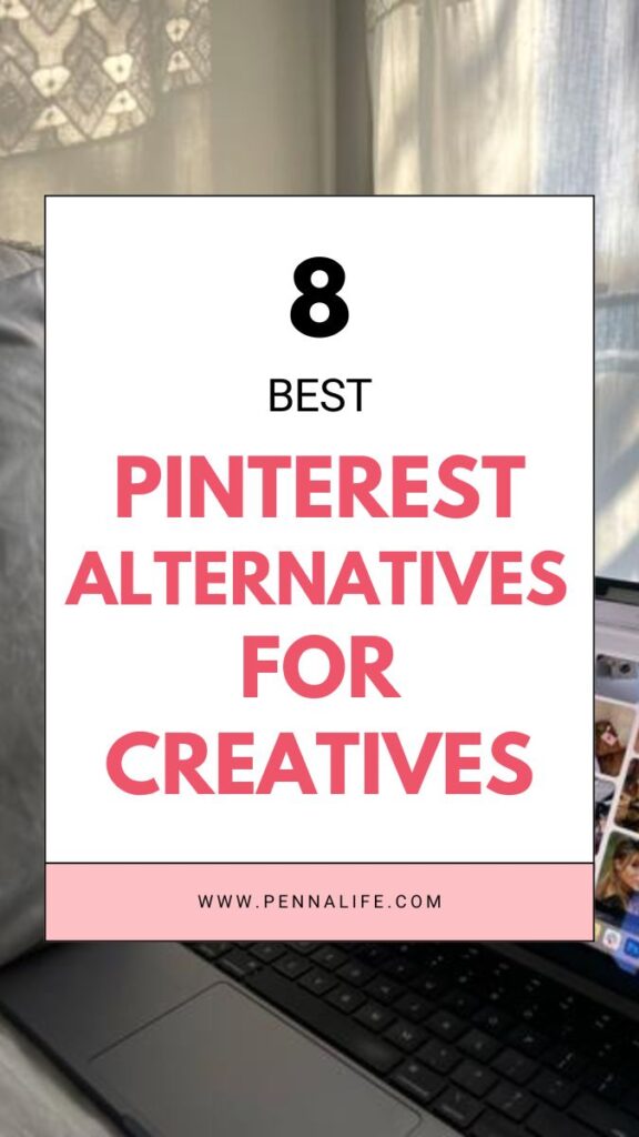First pin for 8 Best Pinterest Alternatives for Creatives